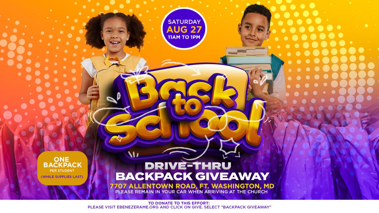 Back to School Backpack Giveaway Ebenezer A.M.E. Church