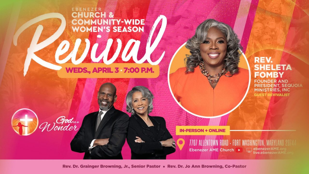 Church & Community-Wide Women’s Season Revival | Ebenezer A.M.E. Church