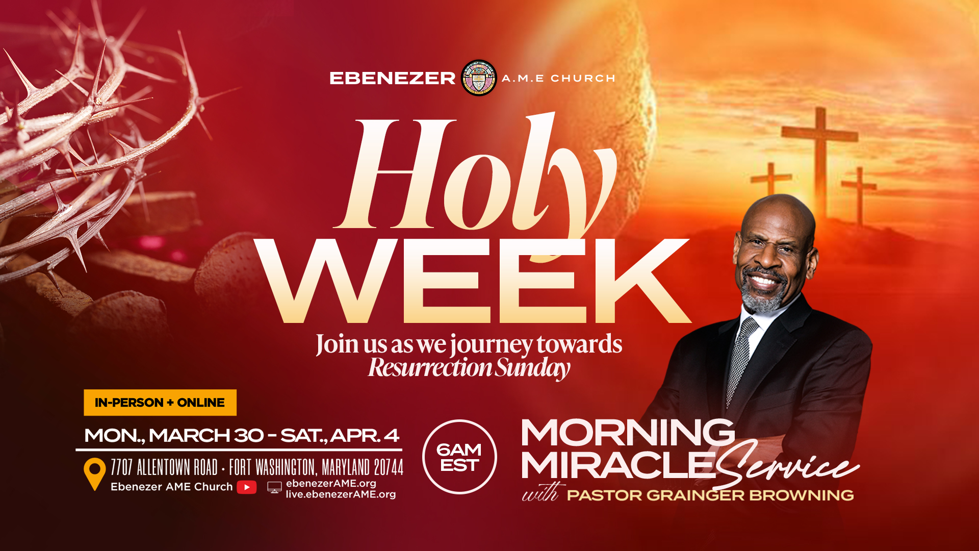 Holy Week Morning Miracles Pastor G GRAPHIC Holy Week Morning Miracle Services 2026