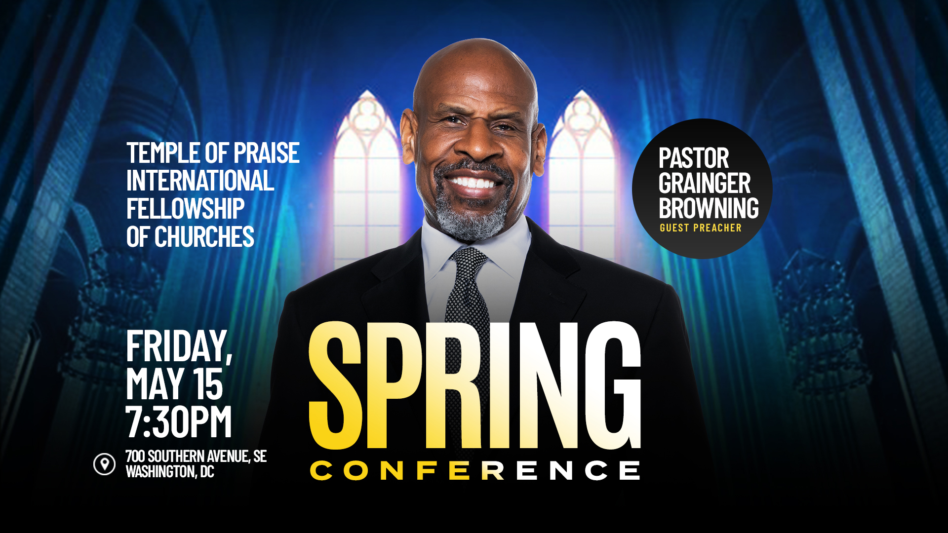 Pastor Grainger Preaching Engagement - Temple of Praise -SPRING CONFERENCE SCREENS (1) Pastor G at Temple of Praise on May 15