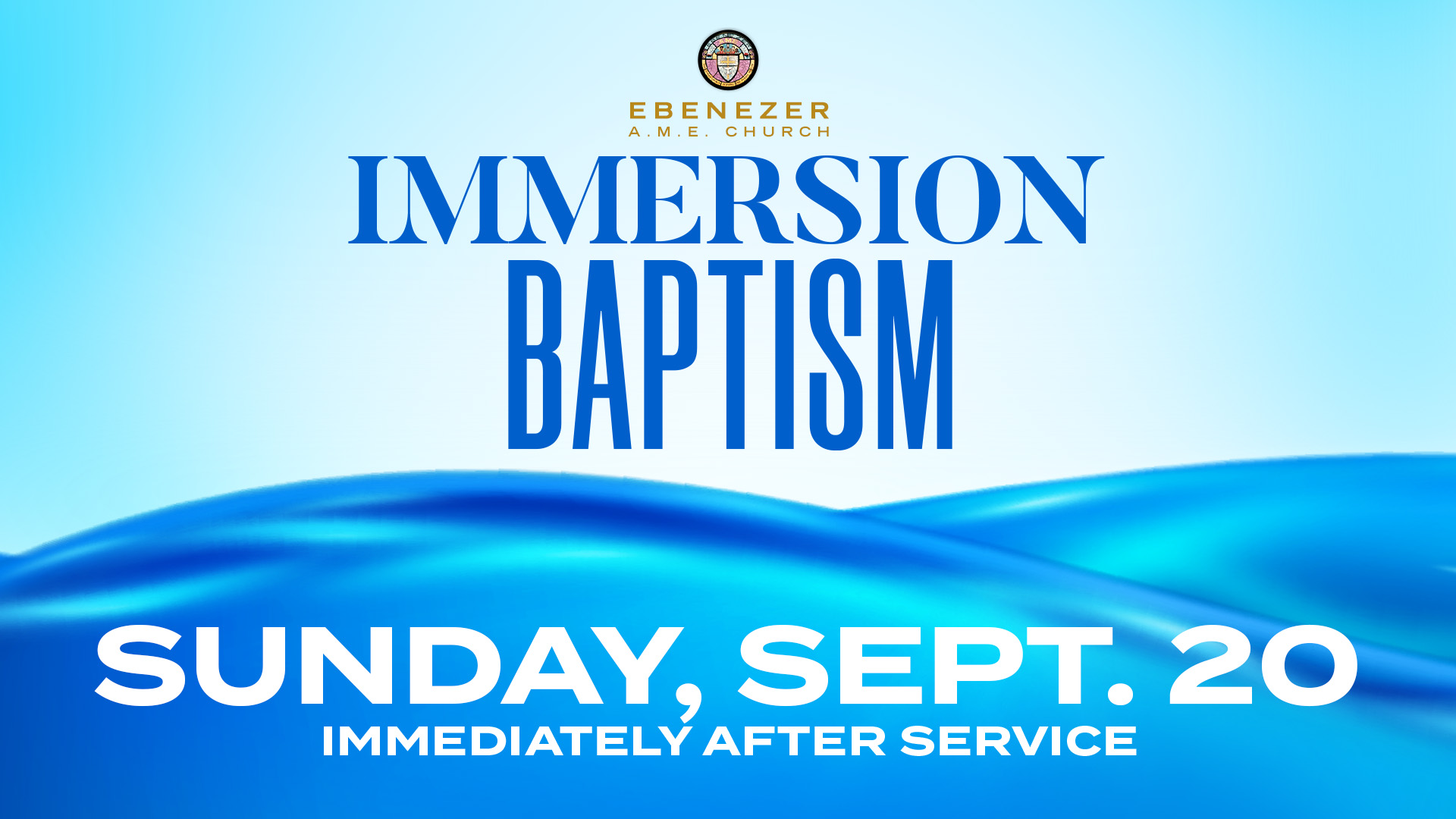 Immersion Baptism Service on Sept 20